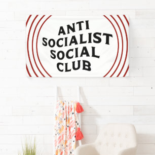 Funny Anti Socialist Social Club Socialism Banner