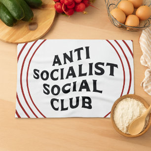 Funny Anti Socialist Social Club Socialism Tea Towel