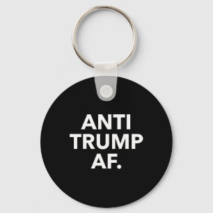 Funny Anti Trump Af Tee Shirt - Uni Adults Anti Tr Key Ring
