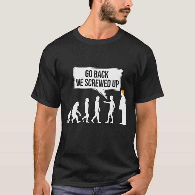 Funny Anti-trump Evolution Litical Humor  T-Shirt (Front)