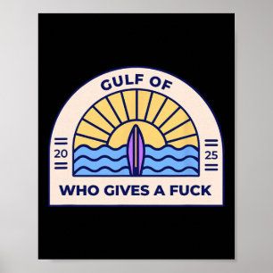 Funny Anti-trump Gulf Of Who Gives A F-ck Logo Sty Poster