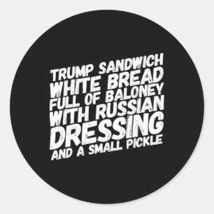 Funny Anti-trump Sandwich Impeach Trump Political  Classic Round Sticker