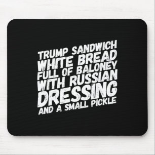 Funny Anti-trump Sandwich Impeach Trump Political Mouse Pad