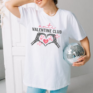 Funny Anti Valentine Club Gift with Skull hands T-Shirt