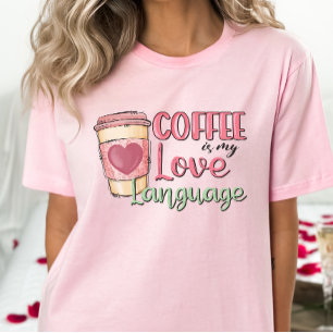 Funny Anti-Valentine Shirt, Coffee is my Valentine T-Shirt