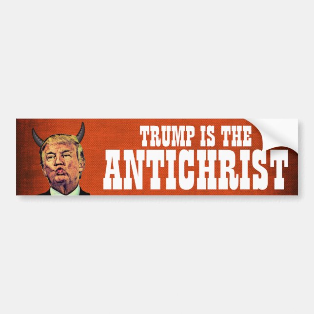 Funny "Antichrist" Trump Bumper Sticker (Front)