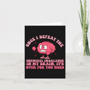 Funny Anxiety Counsellor Depression Mental Health  Card