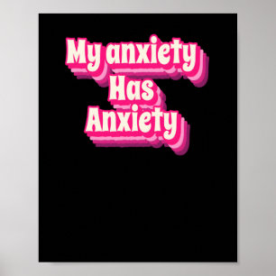 Funny Anxiety Quote Design - Humorously Relatable  Poster