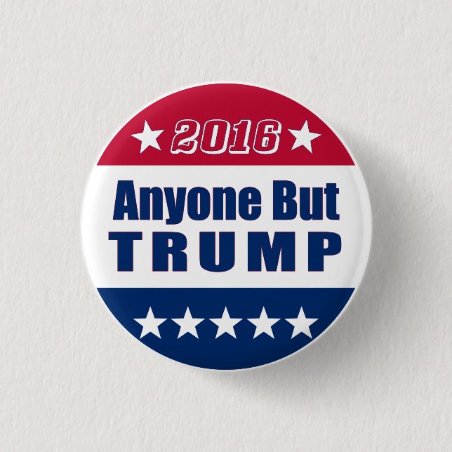 Funny | Anyone But TRUMP | Election 2016 3 Cm Round Badge (Front)