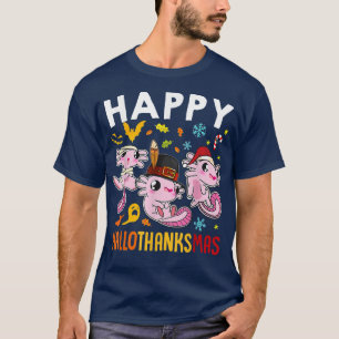 Funny Aolotl Happy Hallothankmas Thanksgiving Xmas T-Shirt
