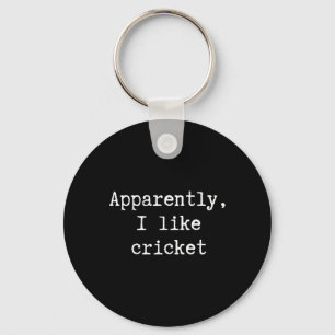 Funny Apparently I Like Cricket Mom Dad Sister Bro Key Ring