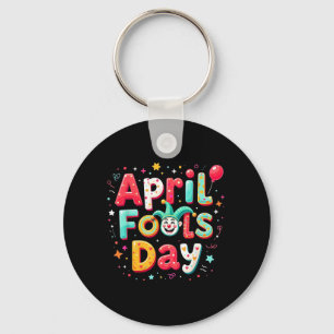 Funny April Fools Day Key Ring