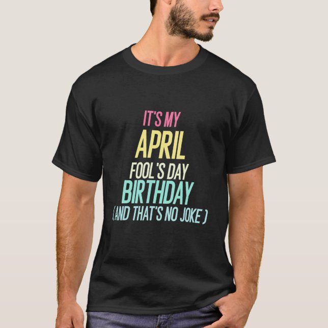 Funny April Fools Day Pranks April Fool's Lying T-Shirt (Front)