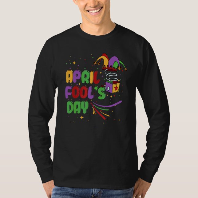 Funny April Fools Day Pranks Kit 1st April Jokes K T-Shirt (Front)