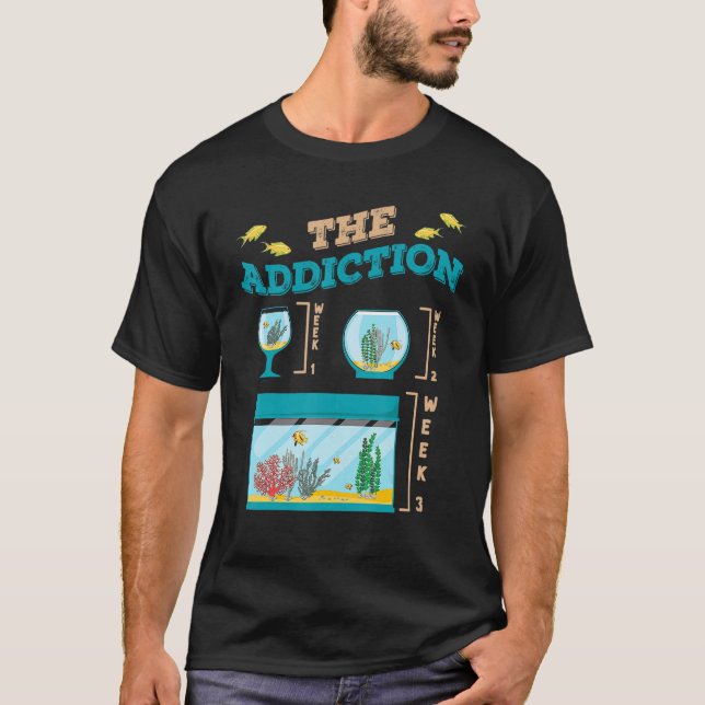 Funny Aquarium Aquarist Tank Addiction Fish Keepin (Front)