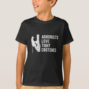 Funny Arborist Father's Day Tree Climber Gift T-Shirt