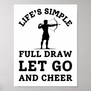 Funny Archery Dad Quote - Full Draw Poster