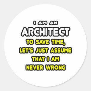 Funny Architect T-Shirts and Gifts Classic Round Sticker