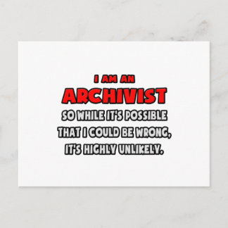Funny Archivist .. Highly Unlikely Postcard