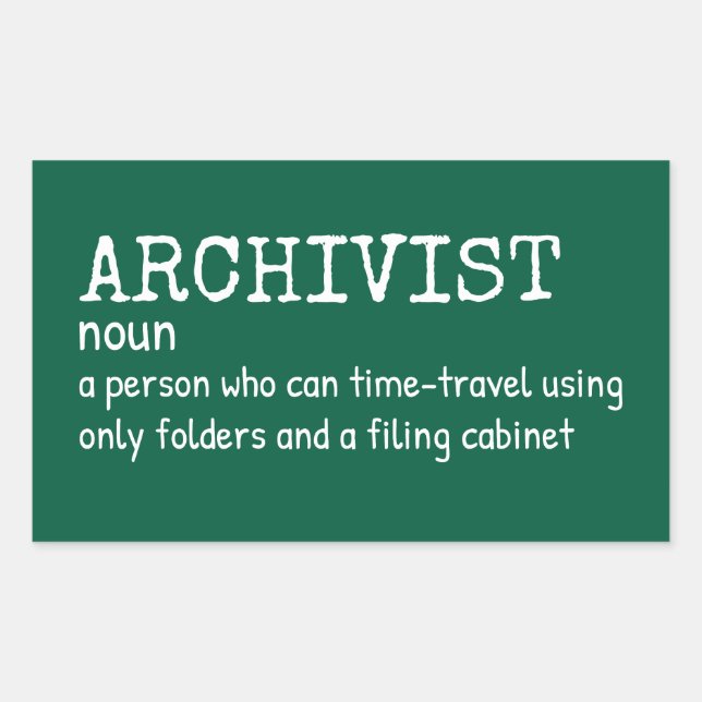 Funny Archivist Meaning Sticker (Front)