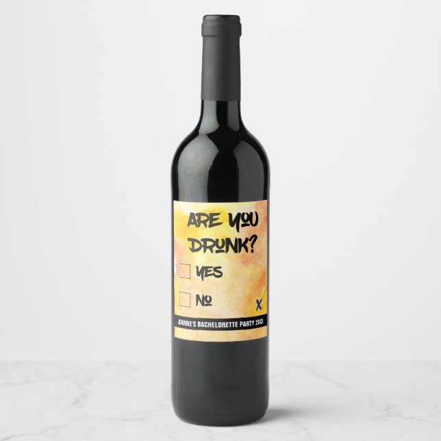 Funny Are You Drunk? Wine Label (Front)