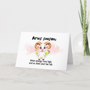 Funny Aries Season Zodiac Birthday Card