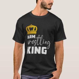 Funny Arm Wrestling Sports Power Men Arm Wrestler T-Shirt
