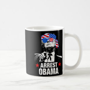 Funny Arrest Obama 2025 Shirt Arrest Obama 2025 T- Coffee Mug