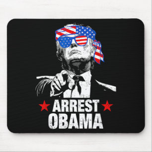 Funny Arrest Obama 2025 Shirt Arrest Obama 2025 T- Mouse Pad