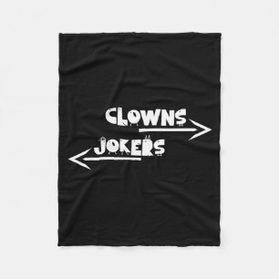 Funny arrow direction clowns to the left jokers to fleece blanket