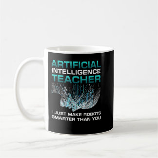 Funny Artificial Intelligence Teacher Robotics En Coffee Mug