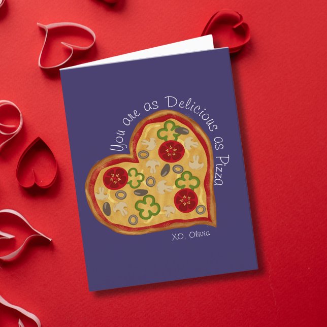 Funny As Delicious As Pizza Valentine's Day Holiday Card (Creator Uploaded)