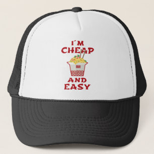 Funny Asian Instant Ramen Noodles I'm Cheap & Easy Trucker Hat