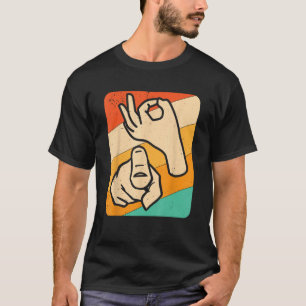 Funny ASL American Sign Language, (Explicit) Novel T-Shirt