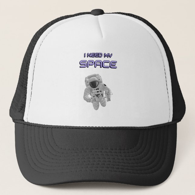 Funny Astronaut - I Need My Space Trucker Hat (Front)