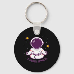 Funny Astronaut Meditation I Need Space – Yoga Int Key Ring