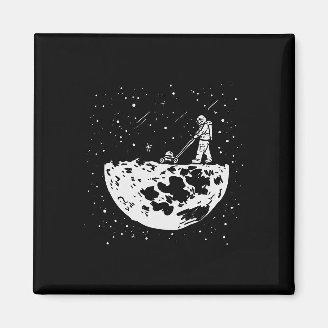Funny Astronaut Tee Moon Mowing Gardening Spaceman Magnet (Front)
