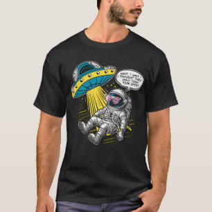 Funny Astronaut Ufo Abduction Design T-Shirt