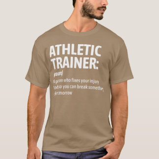Funny Athleticrainer Definition Injury Fier White  T-Shirt