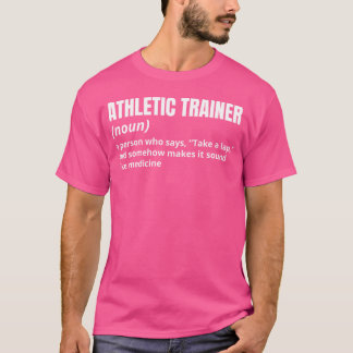 Funny Athleticrainer Sportsraining White friend T-Shirt