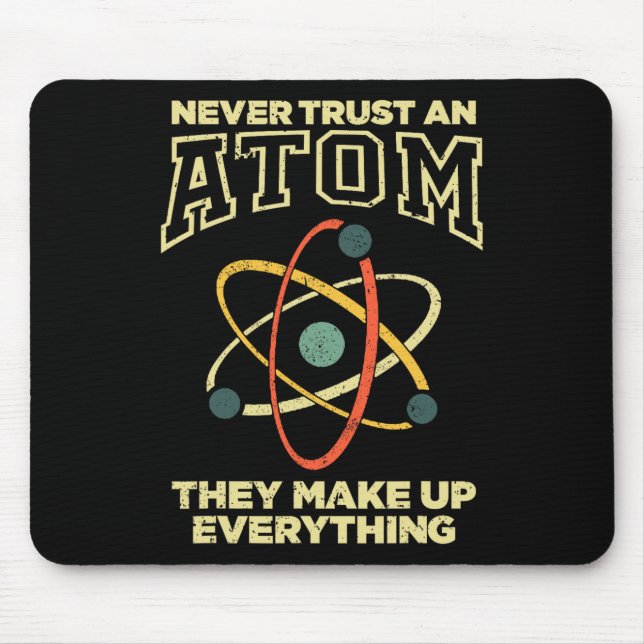 Funny Atom Art Men Women Stem Molecule Chemistry T Mouse Pad (Front)