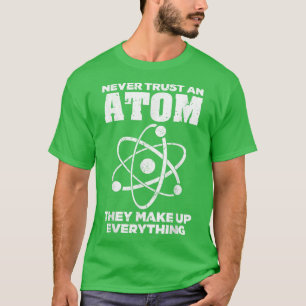 Funny Atom Art Men Women Stem Molecule Chemistry T T-Shirt