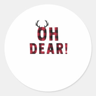 Funny Attitude Oh Dear Plaid Deer Creative Design Classic Round Sticker