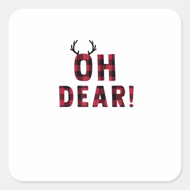 Funny Attitude Oh Dear Plaid Deer Creative Design  Square Sticker (Front)