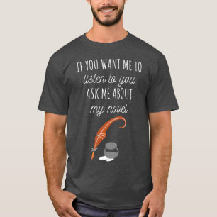 Funny Au Quote Writer family T-Shirt