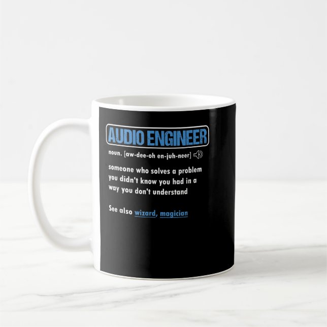Funny Audio Engineer Definition Sound Technician E Coffee Mug (Left)