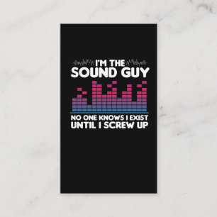 Funny Audio Engineer Technician I'm The Sound Guy Business Card