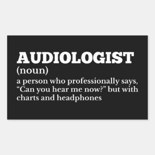 Funny Audiologist Definition Rectangular Sticker