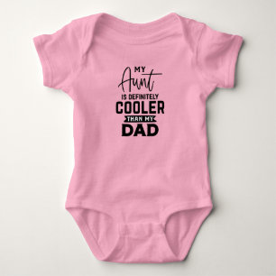 Funny Aunt cooler Dad girls Baby Bodysuit 