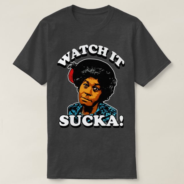 Funny Aunt Esther Watch It SuckaT T-Shirt (Design Front)